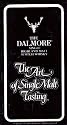 The Art of Single Malt Tasting (The Dalmore Single Highland and Malt Scotch Whisky)