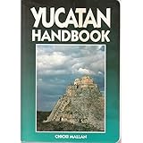 yucatan handbook moon handbooks yucatan peninsula