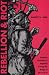 Rebellion and Riot: Popular Disorder in England During the Reign of Edward VI