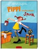 Pippi findet einen Spunk - Astrid Lindgren