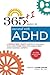 365+1 ways to succeed with ADHD: A whole new year's worth of tips and strategies from the world's best ADHD Coaches and Experts.