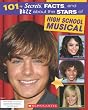 101+ Secrets, Facts, and Buzz About the Stars of High School Musical