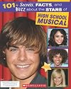 101+ Secrets, Facts, And Buzz About The Stars (High School Musical)