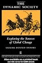 The Dynamic Society: Exploring the Sources of Global Change