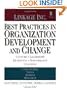 Best Practices in Organization Development and Change: Culture, Leadership, Retention, Performance, Coaching