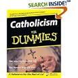 Catholicism for Dummies by  John Trigilio and Kenneth Brighenti