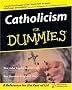 Catholicism for Dummies Catholicism for Dummies