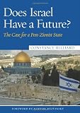 Does Israel Have a Future?: The Case for a Post-Zionist State