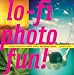 Lo-Fi Photo Fun!: Creative Projects for Polaroid, Plastic, And Pinhole Cameras