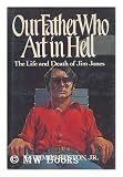Our Father Who Art in Hell