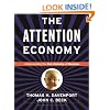The Attention Economy: Understanding the New Currency of Business