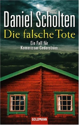 Die falsche Tote: Ein Fall für Kommissar Cederström: Alle Infos bei Amazon