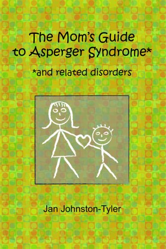 Books: The Mom's Guide to Asperger Syndrome and Related Disorders