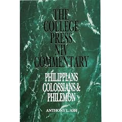 Philippians, Colossians, and Philemon (College Press Niv Commentary) (College Press Niv Commentary) (College Press Niv Commentary) (College Press Niv Commentary) (College Press Niv Commentary)