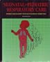Neonatal and Pediatric Respiratory Care, 2e