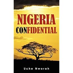 Nigeria Confidential: A Blogger's Musings About His Country
