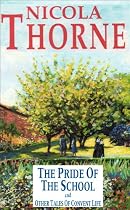 The Pride of the School and other tales of convent life-From Free Kindle Books Library Click to Download Free Kindle Book -> The Pride of the School and other tales of convent life