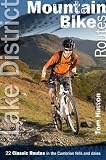 Lake District mountain bike routes : 22 classic loops in the Cumbrian fells and dales
