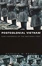 Postcolonial Vietnam: New Histories of the National Past (Asia-Pacific)