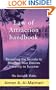 Law of Attraction Handbook: Revealing the Secrets to Manifest Your Desires Instantly to Success