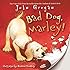 Bad Dog, Marley!