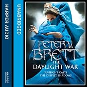 The Daylight War: Demon Trilogy, Book 3 | [Peter V. Brett]