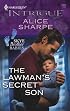 The Lawman's Secret Son (Harlequin Intrigue Series)