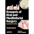 Click here to buy Synopsis of Oral and Maxillofacial Surgery (An Update Overview) by Ghosh.