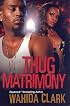 Thug Matrimony