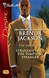 Stranded With The Tempting Stranger (Silhouette Desire)