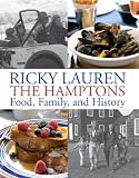 Ricky Lauren The Hamptons Food, Family and History