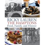Ricky Lauren The Hamptons Food, Family and History