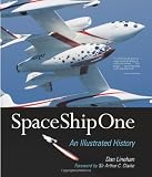 SpaceShipOne: An Illustrated History