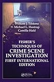 Fisher's techniques of crime scene investigation