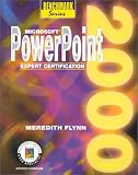 Microsoft Powerpoint 2000: Expert Certification (Benchmark Series (Saint Paul, Minn.).)