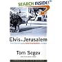 Elvis in Jerusalem: Post-Zionism and the Americanization of Israel
