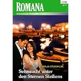 Sehnsucht unter den Sternen Sizilienvon "Maja Franklin"