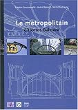 Revue Somogy  / Le Métropolitain d'Hector Guimard