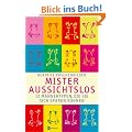 Mister Aussichtslos: 12 M�nnertypen, die Sie sich sparen k�nnen