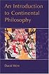 An Introduction to Continental Philosophy