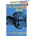 The Dreaming Brain: How the Brain Creates Both the Sense and the Nonsense of Dreams