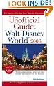 The Unofficial Guide to Walt Disney World 2006 (Unofficial Guides)