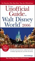 The Unofficial Guide to Walt Disney World 2006 (Unofficial Guides)
