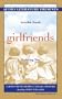 Girlfriends: Invisible Bonds, Enduring Ties