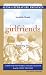 Books : Girlfriends: Invisible Bonds, Enduring Ties