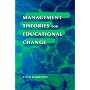 Management Theories for Educational Change