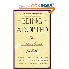 Being Adopted: The Lifelong Search for Self