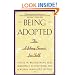 Being Adopted: The Lifelong Search for Self