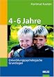 4-6 Jahre: Entwicklungspsychologische Grundlagen