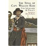 The Tryal of Capt. William Kidd: for Murther & Piracy book cover